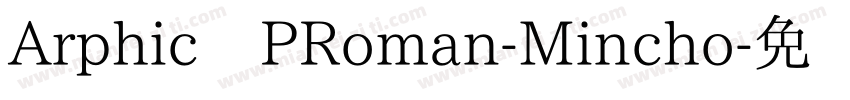 Arphic PRoman-Mincho字体转换